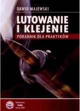 Zdjęcie Lutowanie i klejenie. Poradnikdla praktyków. - Płock