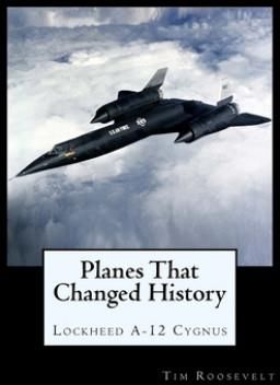 Planes That Changed History - Lockheed A-12 Cygnus - Literatura ...