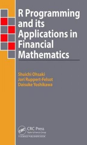 R Programming and Its Applications in Financial Mathematics ...