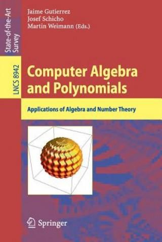 Computer Algebra and Polynomials - Literatura obcojęzyczna - Ceny i ...