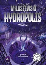 Zdjęcie Walcz. Hydropolis. Tom 2 - Strzyżów