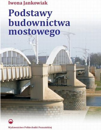 Podstawy budownictwa mostowego