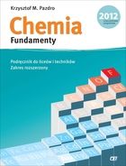 Chemia Fundamenty. Chemia Podręcznik do szkół ponadgimnazjalnych zakres rozszerzony