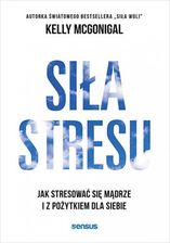 Zdjęcie Siła stresu. Jak stresować się mądrze i z pożytkiem dla siebie  - Bychawa