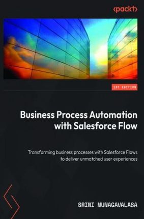 Business Process Automation with Salesforce Flows. Transform business processes with Salesforce Flows to deliver unmatched user experiences
