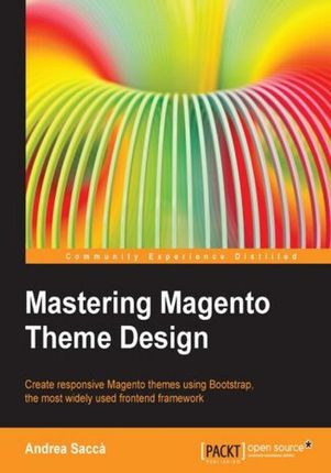 Mastering Magento Theme Design. Magento is the super-capable open source e-commerce platform that&amp;#x2019;s number one for a reason. By using this
