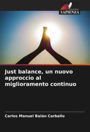 Just balance, un nuovo approccio al miglioramento continuo
