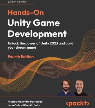Hands-On Unity Game Development - Fourth Edition