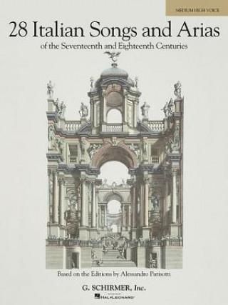 28 Italian Songs and Arias of the 17th and 18th Centuries - Medium High Voice (book Only)