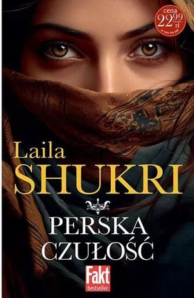PERSKA CZUŁOŚĆ Laila Shukri