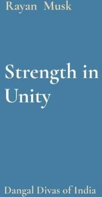 Strength in Unity - Musk Rayan