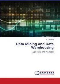 Data Mining and Data Warehousing - Gayathri S.