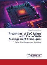 Prevention of SoC Failure with Cache Write Management Techniques ...