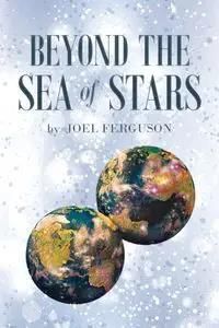 Beyond the Sea of Stars - Joel Ferguson