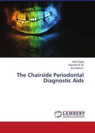 The Chairside Periodontal Diagnostic Aids - Gupta Aditi