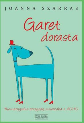Garet dorasta - Joanna Szarras (E-book)