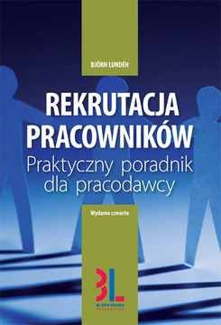 Rekrutacja Pracowników - Praktyczny Poradnik Dla Pracodawcy - Björn ...