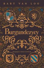 Zdjęcie Burgundczycy. Książęta równi królom - Słupca