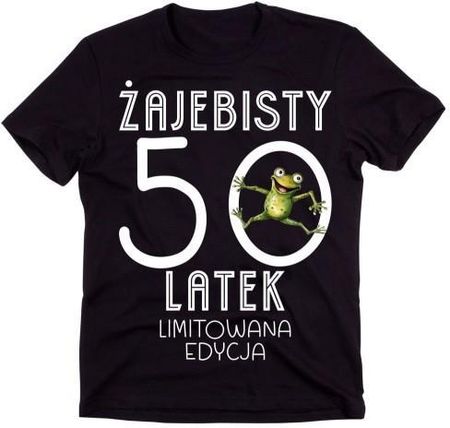 męska koszulka na 50 urodziny żajebisty 50 latek