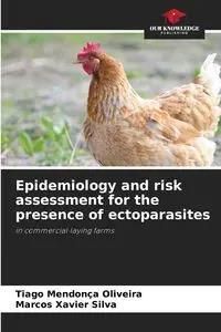 Epidemiology and risk assessment for the presence of ectoparasites - Oliveira Tiago Mendonça