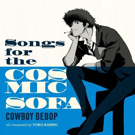 Seatbelts - Cowboy Bebop - Songs For The Cosmic Sofa (Winyl)