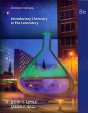 Lab Manual for Zumdahl/Decoste's Introductory Chemistry: a Foundation ...