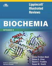 Zdjęcie Lippincott Illustrated Reviews: Biochemia - Franklin D.S., Abali E.E. - Czerniejewo