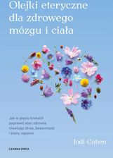Zdjęcie Olejki eteryczne dla zdrowego mózgu - Barlinek