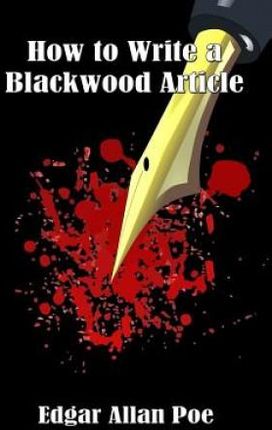 How to Write a Blackwood Article