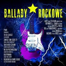 Zdjęcie Różni Wykonawcy - Ballady Rockowe 1 - Katowice