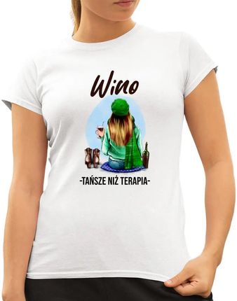 Wino tańsze niż terapia - damska koszulka z nadrukiem
