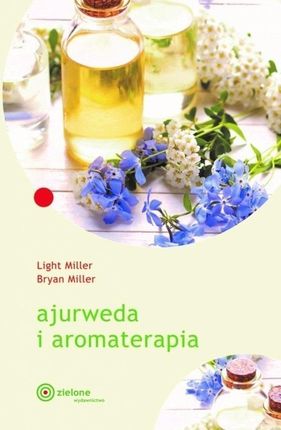 Ajurweda i aromaterapia w.2024