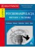 Psychomanipulacja. Metody i techniki - Agnieszka Olszewska, Urszula zielińska (E-book)