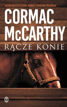 Rącze konie - Cormac McCarthy (E-book)