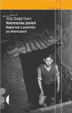 Zdjęcie Niemiecka jesień. Reportaż z podróży po Niemczech - Stig Dagerman (E-book) - Toruń