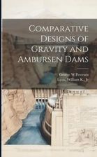 Comparative Designs of Gravity and Ambursen Dams - Literatura ...