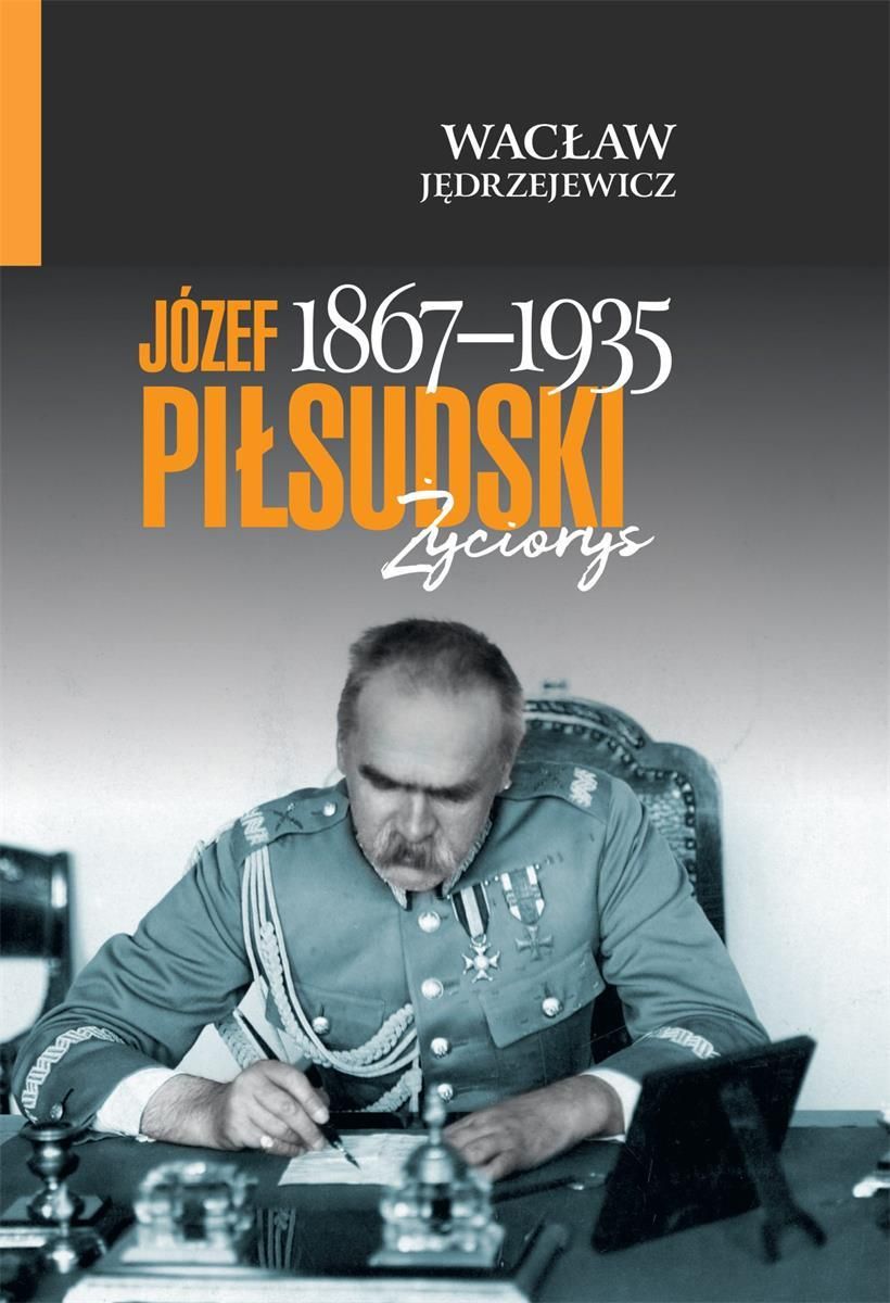 Andrzej Garlicki Józef Piłsudski 1867 1935 www.ceneo.pl