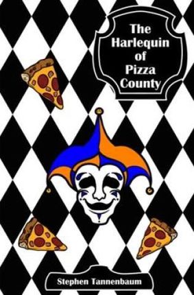 The Harlequin of Pizza County