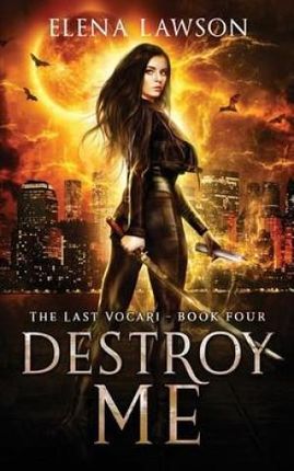 Destroy Me: A Reverse Harem Vampire Romance