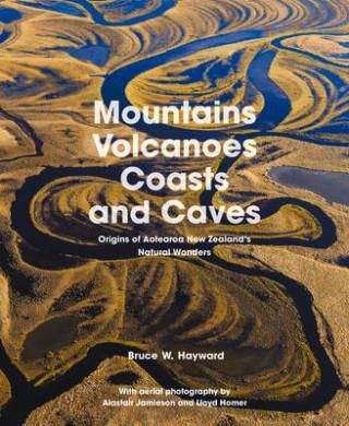 Mountains, Volcanoes, Coasts and Caves