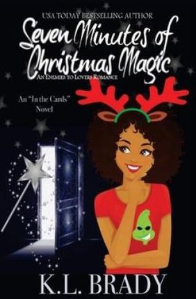 Seven Minutes of Christmas Magic: An Enemies to Lovers Romance