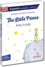 Angielski. The Little Prince/Mały książę. Adaptacja z ćwiczeniami