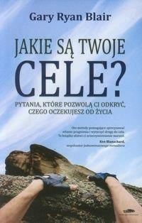 Jakie są twoje cele? Pytania, które pozwolą ci odkryć, czego oczekujesz od życia