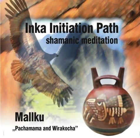 Shaman Inka Płyta kompaktowa Mallku Inka Initiation Path Shamanic Meditation [CD ...