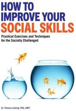 How to Improve Your Social Skills: Practical Exercises and Techniques ...