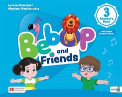 Bebop and Friends 3 SB + online + app - Lorena Peimbert, Myriam Monterrubio [KSIĄŻKA]