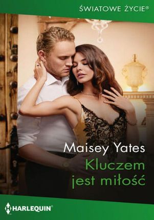Kluczem jest miłość , 1 mobi,epub Maisey Yates - ebook - najszybsza wysyłka!