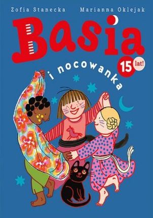 Basia i nocowanka epub,pdf Zofia Stanecka - ebook - najszybsza wysyłka!