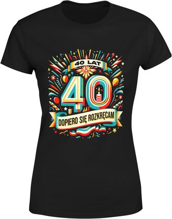 na 40 urodziny Damska koszulka (XL, Czarny)