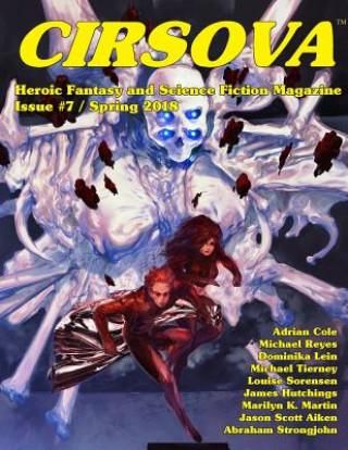 Cirsova #7: Heroic Fantasy and Science Fiction Magazine
